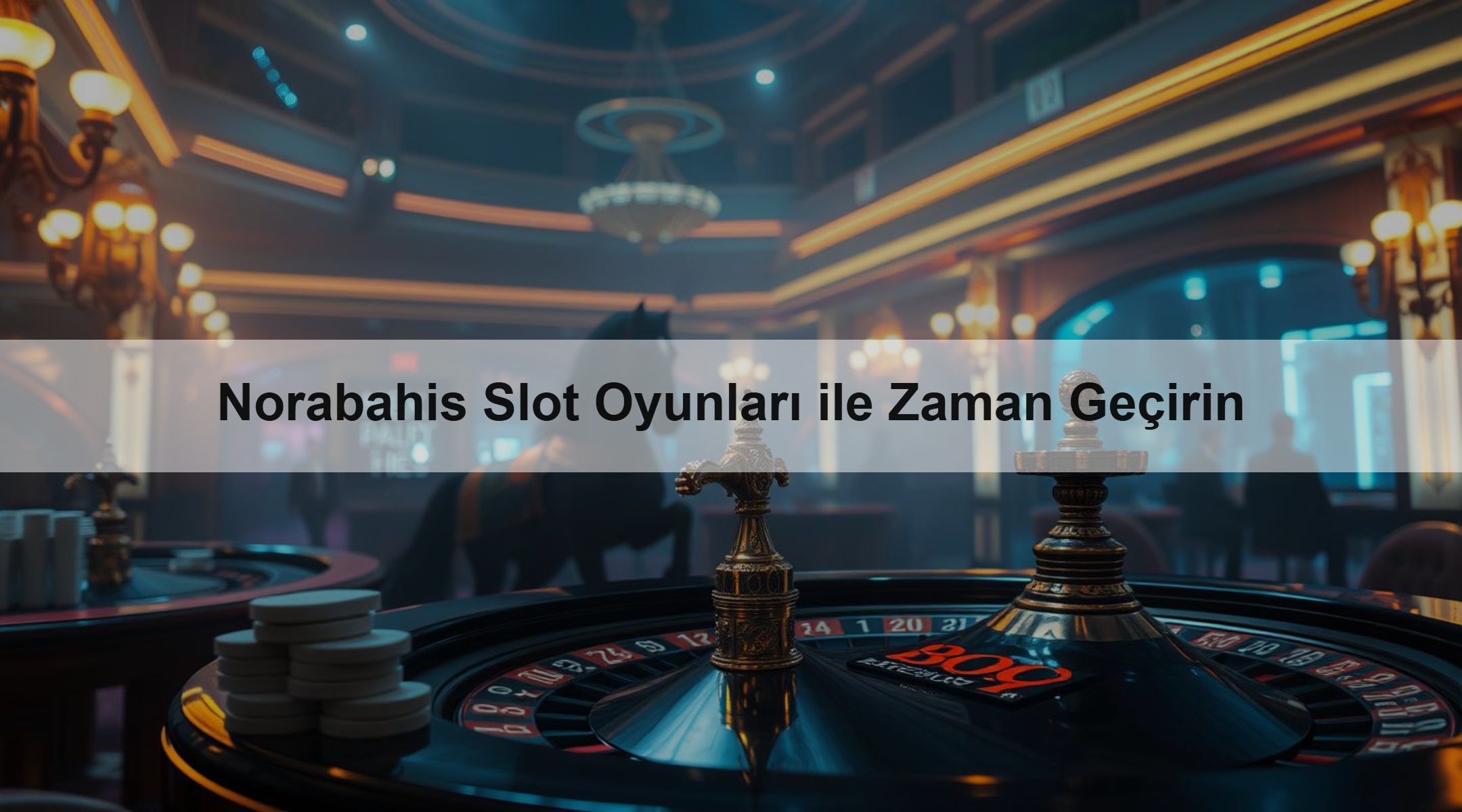 Norabahis Slot Oyunları ile Zaman Geçirin 1 Norabahis Slot Oyunları ile Zaman Geçirin
