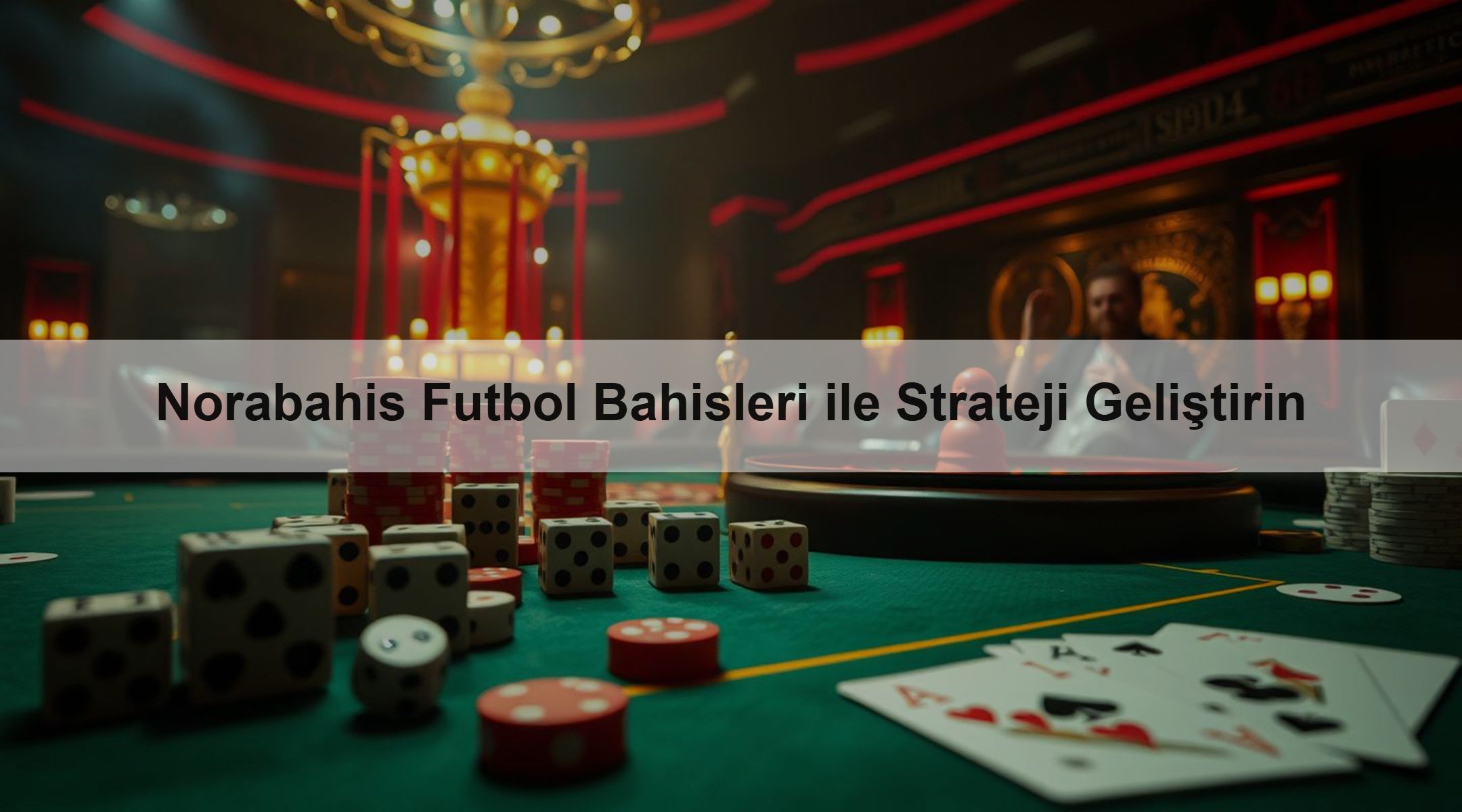 Norabahis Futbol Bahisleri ile Strateji Geliştirin 1 Norabahis Futbol Bahisleri ile Strateji Geliştirin