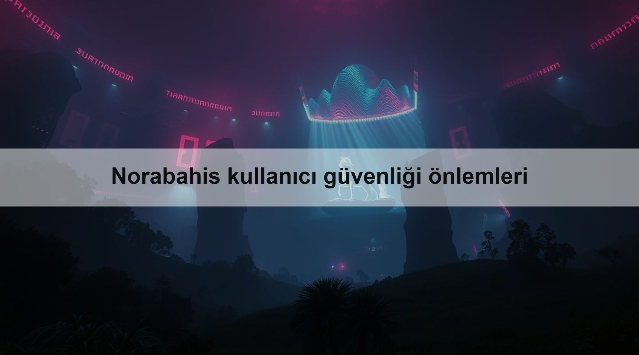 Norabahis kullanıcı güvenliği önlemleri 1 Norabahis kullanıcı güvenliği önlemleri