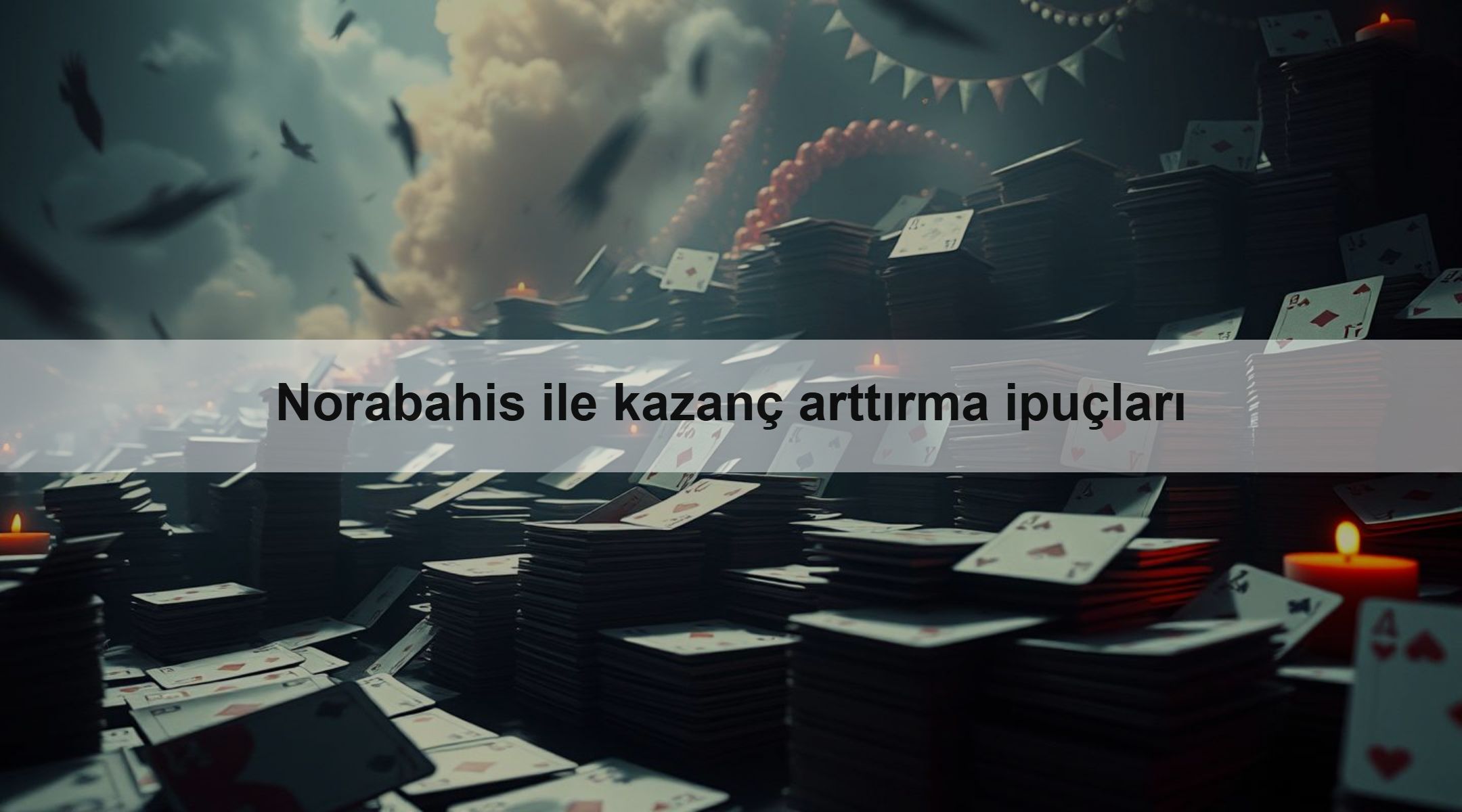 Norabahis ile kazanç arttırma ipuçları 1 Norabahis ile kazanç arttırma ipuçları
