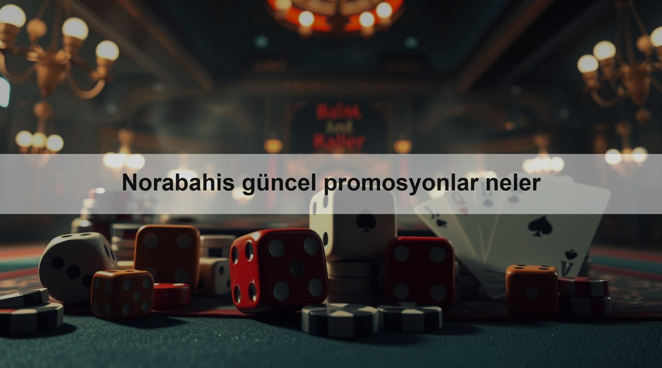 Norabahis güncel promosyonlar neler 1 Norabahis güncel promosyonlar neler